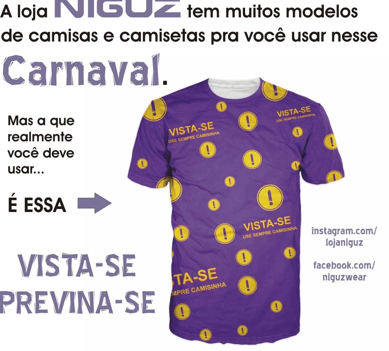 Loja Cria Campanha De Conscientização Para Foliões No Carnaval 1085